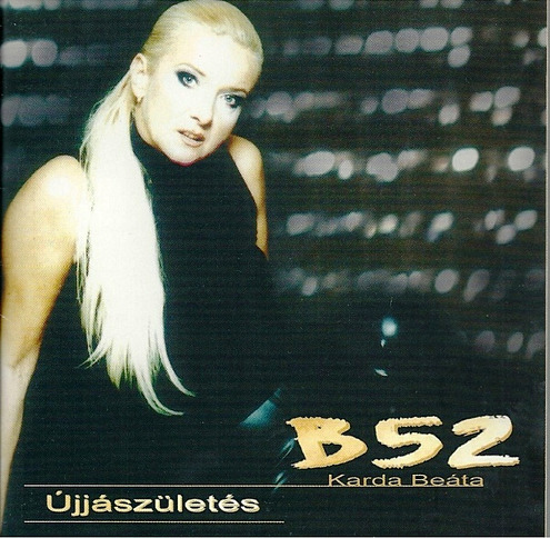 Beata Karda - Ujjaszuletes (2002)