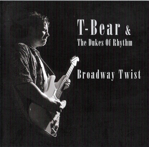 T-Bear & The Dukes Of Rhythm - Broadway Twist 2008