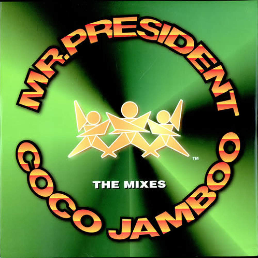 Коко жамбо. Mr President Coco. Mr President Coco Jambo. Альбом Mr President Coco Jambo. Mr. President обложка альбома.