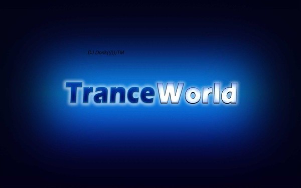 Trance World Podcast and Dj Mixes