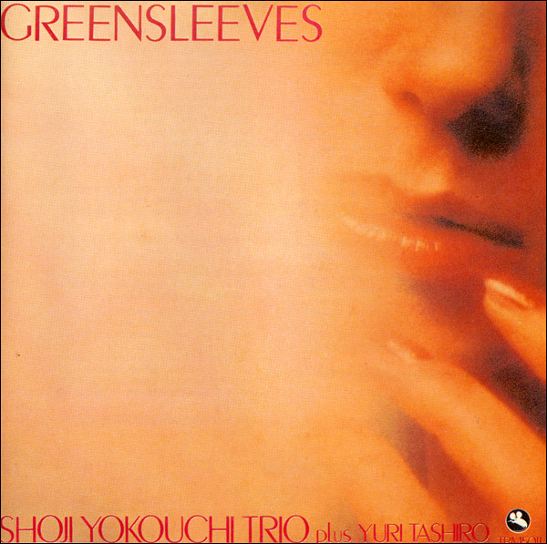 Shoji Yokouchi Trio Plus Yuri Tashio - Greensleeves (1978)