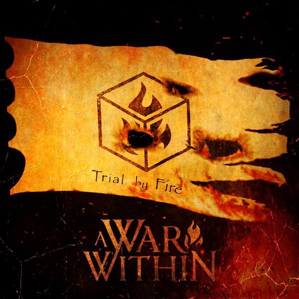 A War Within\2019 - Trial by Fire